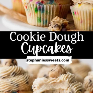 Delicious Cookie Dough Cupcakes topped with cookie dough frosting